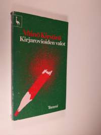 Kirjarovioiden valot : esseitä, artikkeleita, pakinoita