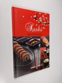 Sushi : houkutuksia idästä (ERINOMAINEN)