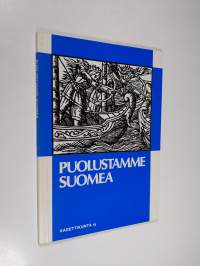 Puolustamme Suomea