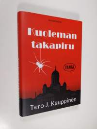 Kuoleman takapiru : jännitysromaani (signeerattu)