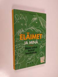 Eläimet ja minä