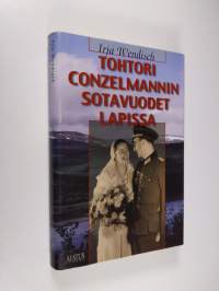 Tohtori Conzelmannin sotavuodet Lapissa