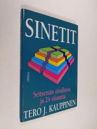 Sinetit : seitsemän oivallusta ja 24 viisautta