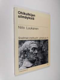 Ohikulkijan silmäyksiä