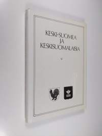 Keski-Suomea ja keskisuomalaisia VI : Keskisuomalaisen osakunnan 60-vuotisjuhlajulkaisu