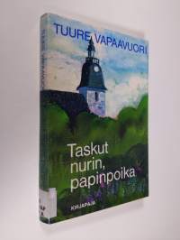 Taskut nurin, papinpoika