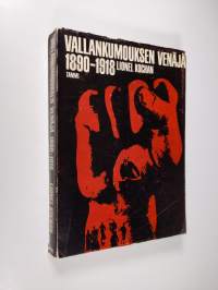 Vallankumouksen Venäjä 1890-1918