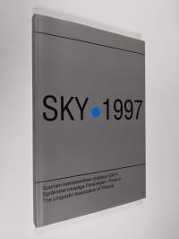 SKY 1997 : Suomen kielitieteellisen yhdistyksen vuosikirja = Språkvetenskapliga Föreningens i Finland Årsbok 1997