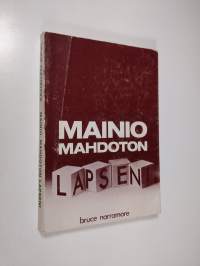 Mainio, mahdoton lapseni