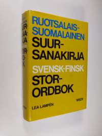 Ruotsalais-suomalainen suursanakirja = Svensk-finsk storordbok