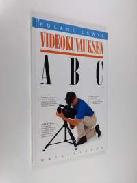 Videokuvauksen abc