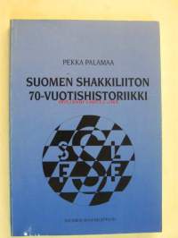Suomen Shakkiliiton 70-vuotishistoriikki
