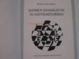 Suomen Shakkiliiton 70-vuotishistoriikki