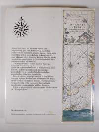 Kompassiruusu : merellisiä tapahtumia ja merikarttoja Suomen historian vaiheilta