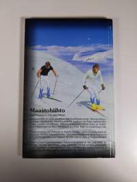 Maastohiihto : tekniikat ja välineet