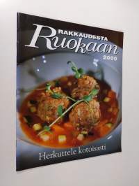 Rakkaudesta ruokaan 2000 : herkuttele kotoisasti