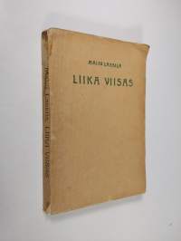 Liika viisas : viisaudenkirja eli kertomus Sakari Kolistajasta