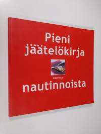 Pieni jäätelökirja suurista nautinnoista