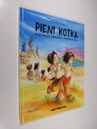 Pieni Kotka : kertomus oikeasta rohkeudesta