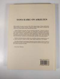 Sama kaiku on askelten (ERINOMAINEN)