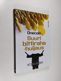 OneCoin : suuri bittirahahuijaus (ERINOMAINEN)