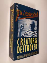 Picasso : Creator and destroyer