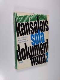 Kansalaissota dokumentteina :; valkoista ja punaista sanankäyttöä v. 1917-1918, 2 - Sota