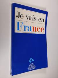 Je vais en France 1989 (Guide a l&#039;intention des etudiants etrangers)