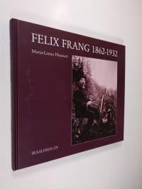 Felix Frang 1862-1932 (signeerattu, ERINOMAINEN)