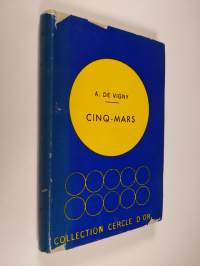 Cinq-Mars ou une conjuration sous Louis XIII