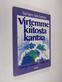 Virtemme kiitosta kantaa : tietoja uusista virsistä 1984