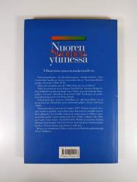 Nuoren Suomen ytimessä : näkökulmia nuorsuomalaisuuteen ja Nuori Suomi -albumiin