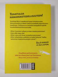 Asiaton oleskelu kielletty : tutkimusmatkalla paperittomien Suomessa