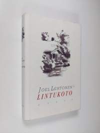 Lintukoto : muutamia päiväkirjan lehtiä