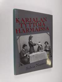 Karjalan tyttöjä harmaissa (signeerattu)