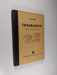 Tavaraoppi : oppi- ja käsikirja