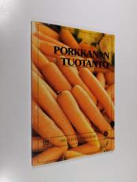 Porkkanan tuotanto