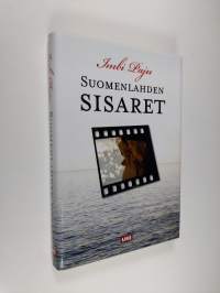 Suomenlahden sisaret : kun katsoo toisen tuskaa (signeerattu, ERINOMAINEN)