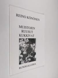 Muistojen ruusut kukkivat