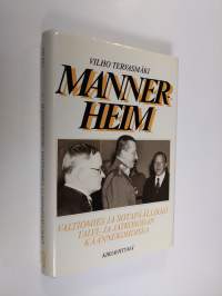 Mannerheim : valtiomies ja sotapäällikkö talvi- ja jatkosotien käännekohdissa