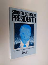 Suomen seuraava presidentti