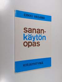 Sanankäytön opas