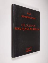 Hiljaisuus Biskajanlahdella