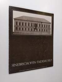 Sinebrychoffin taidemuseo : Ateneumin taidemuseon museojulkaisu