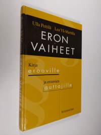 Eron vaiheet : opas eroaville ja eroavien auttajille