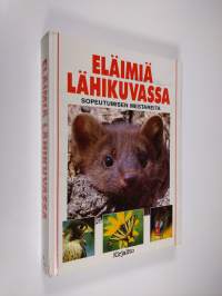 Eläimiä lähikuvassa : sopeutumisen mestareita