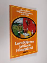 Luru Kiljunen ja hänen Hömppänsä