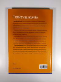 Terveysliikunta : fyysinen aktiivisuus terveyden edistämisessä