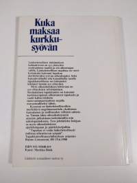 Kuka maksaa kurkkusyövän : tupakkamies vastaan Suomen tupakka oy ja Oy Rettig ab