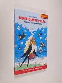 Muuttolintu palaa : huurupiilon visailukirja